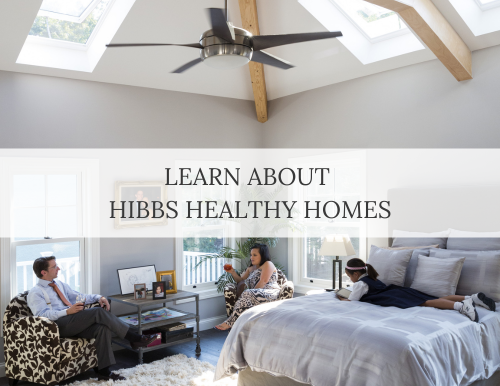 Hibbs Healthy Homes Green Homes